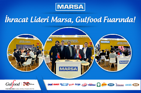 Export leader Marsa takes its place at Dubai Gulfood, one of the world's most prestigious food fairs!